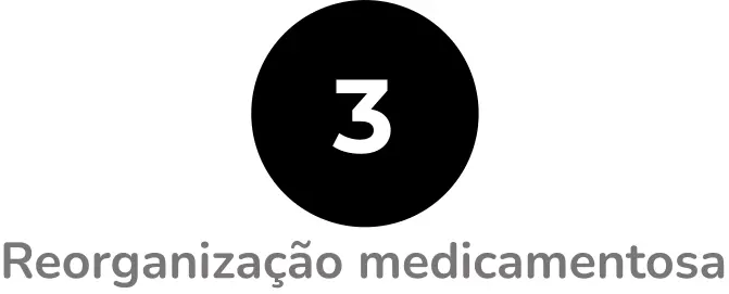 Reorganização medicamentosa